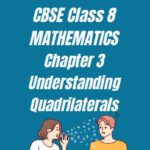 CBSE Class 8 Chapter 3 Understanding Quadrilaterals Worksheet