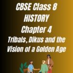 CBSE Class 8 History Chapter 4 Worksheet