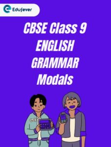 CBSE Class 9 English Modals PDF