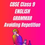 CBSE Class 9 English Chapter 3 Worksheet