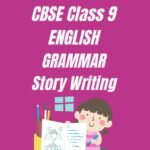 CBSE Class 9 English Chapter 36 Worksheet