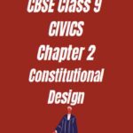 CBSE Class 9 Civics Chapter 2 Worksheet