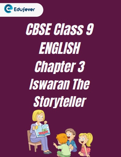 CBSE Class 9 English Chapter 3 Worksheet