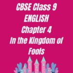 CBSE Class 9 English Chapter 4 Worksheet