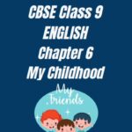CBSE Class 9 English Chapter 6 Worksheet