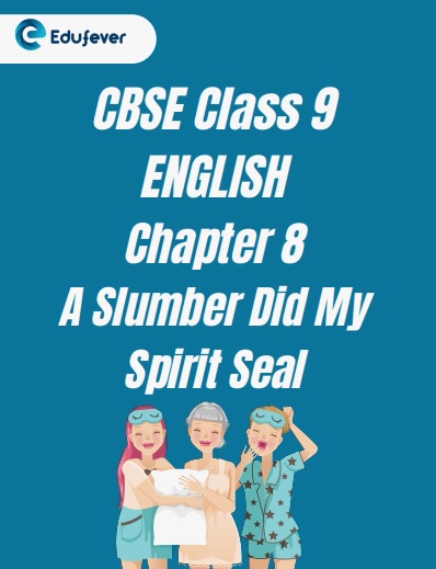 CBSE Class 9 English Chapter 8 Worksheet