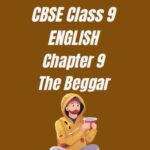 CBSE Class 9 English Chapter 9 Worksheet