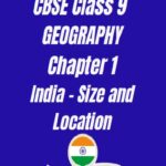 CBSE Class 9 Geography Chapter 1 Worksheet