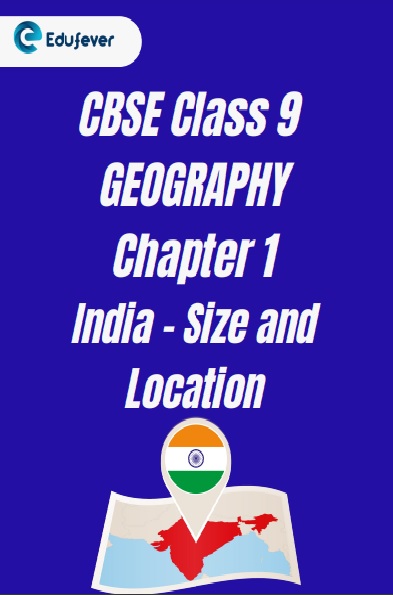 CBSE Class 9 Geography Chapter 1 Worksheet