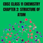 CBSE Class 11 Chemistry Structure of Atom notes