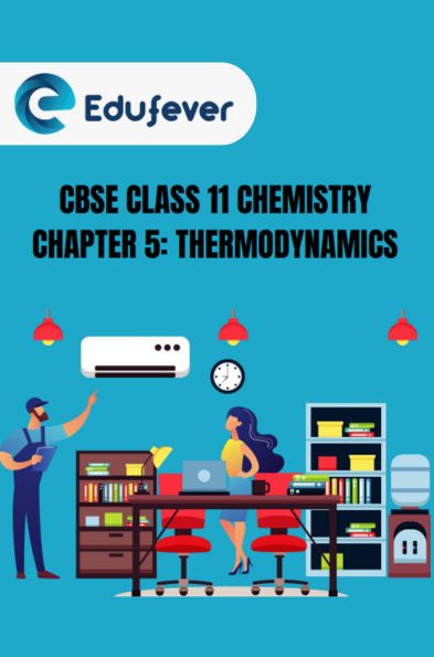CBSE Class 11 Chemistry Thermodynamics notes