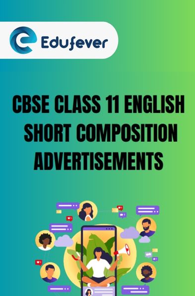 CBSE Class 11 English Advertisements PDF