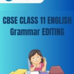 CBSE Class 11 English Editing PDF