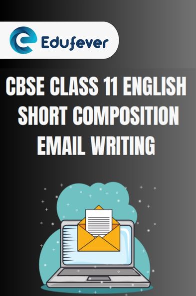 CBSE Class 11 English Email Writing PDF