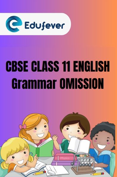 CBSE Class 11 English Omission PDF