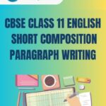 CBSE Class 11 English Paragraph Writing PDF