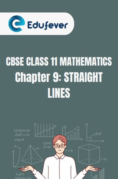 CBSE Class 11 Mathematics Straight Lines Solutions