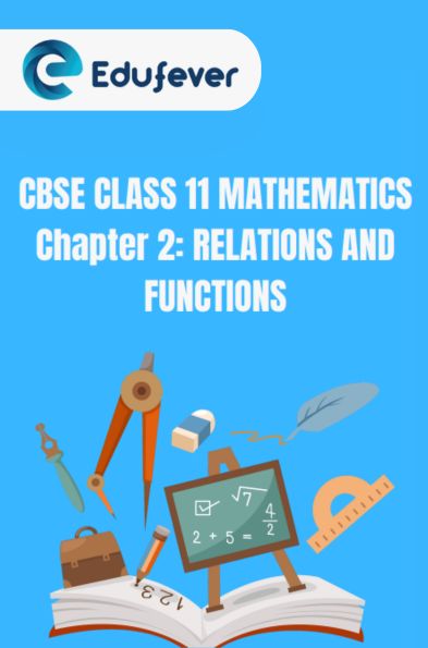 CBSE Class 11 Mathematics Relations And Functions Solutions