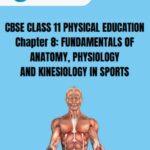 CBSE Class 11 Physical Education Chapter 8 Notes