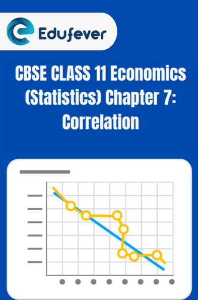 CBSE Class 11 Statistics Correlation Notes