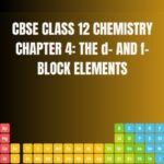 CBSE Class 12 Chemistry The d And f Block Elements Important Questions