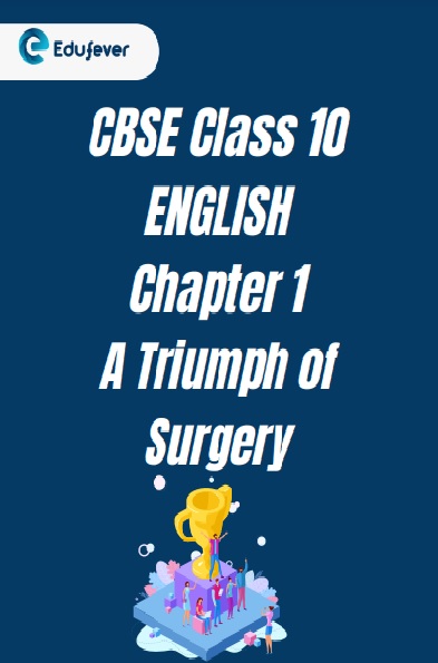 CBSE Class 10 English Chapter 1 Worksheet