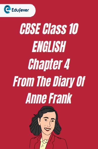 CBSE Class 10 English Chapter 4 Worksheet