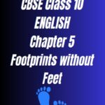 CBSE Class 10 English Chapter 5 Worksheet