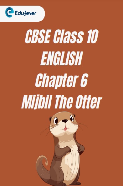 CBSE Class 10 English Chapter 6 Worksheet