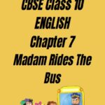 CBSE Class 10 English Chapter 7 Worksheet