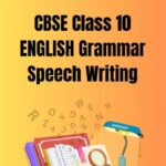 CBSE Class 10 English Speech Writing PDF