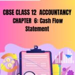 CBSE Class 12 Accountancy Cash Flow Statement Notes