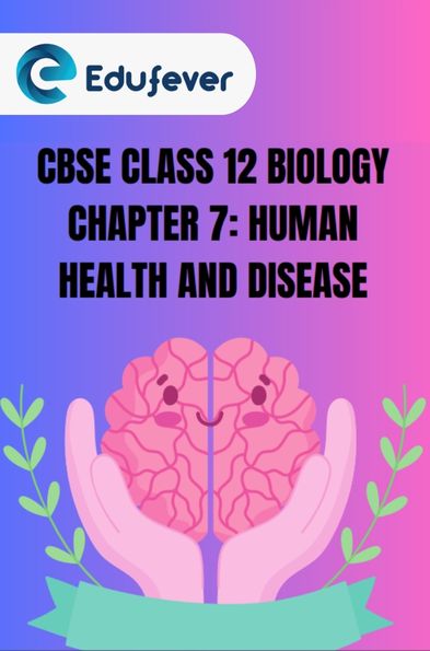 CBSE Class 12 Biology Human Health And Disease PDF
