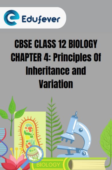 CBSE Class 12 Biology Principles Of Inheritance And Variation PDF