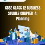 CBSE Class 12 Business Studies Planning Notes