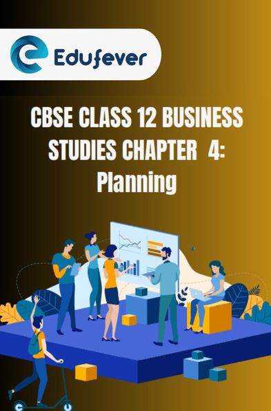 CBSE Class 12 Business Studies Planning Notes
