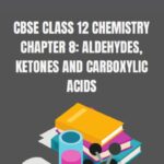 CBSE Class 12 Chemistry Aldehydes Ketones and Carboxylic Acids Important Questions