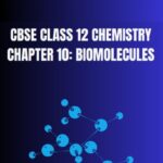 CBSE Class 12 Chemistry Biomolecules Important Questions
