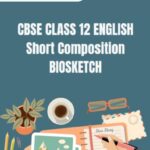 CBSE Class 12 English Biosketch PDF