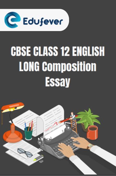 CBSE Class 12 English Essay PDF