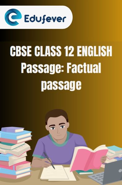 CBSE Class 12 English Factual Passage Questions And Answers