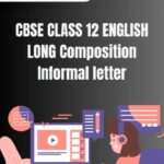 CBSE Class 12 English Informal Letter PDF