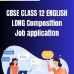 CBSE Class 12 English Job Application PDF