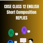 CBSE Class 12 English Replies PDF