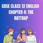 CBSE Class 12 English The Rattrap Questions And Answers