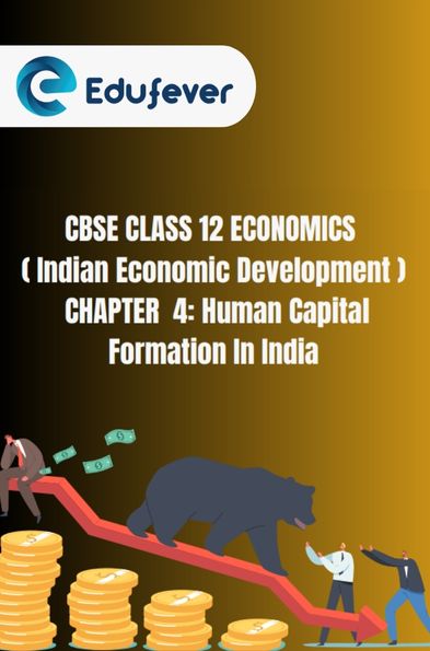 CBSE Class 12 Indian Economic Development Chapter 4 Notes