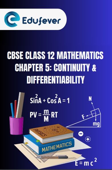CBSE Class 12 Mathematics Continuity & Differentiability Notes