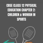 CBSE Class 12 Physical Education Chapter 2 Notes