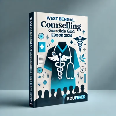 West Bengal NEET UG Counselling Guide eBook 2024