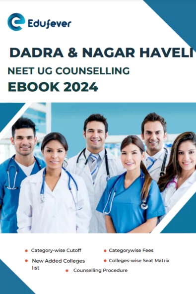 Dadra & Nagar Haveli NEET UG Counselling Guide eBook 2024